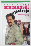 Schimanski vyšetruje /Martin Gies/