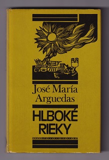 Hlboké rieky /José María Arguedas/