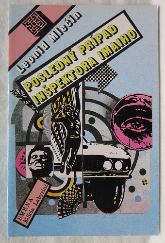 Posledný prípad inšpektora Imaiho /Leonid Mlečin/