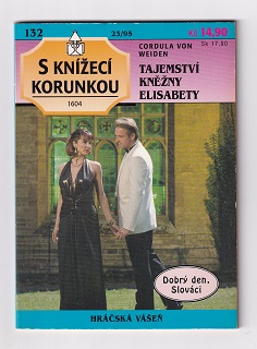 Tajemství kněžny Elisabety /Cordula von Weiden/