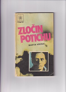 Zločin potichu /Martin Křížek/