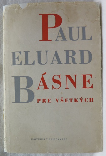 Básne pre všetkých /Paul Eluard/