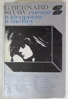 Caesar a Kleopatra a iné hry /G. Bernard Shaw/