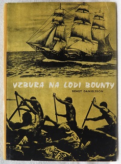 Vzbura na lodi Bounty /Bengt Danielsson/
