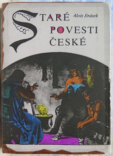 Staré povesti české /Alois Jirásek/