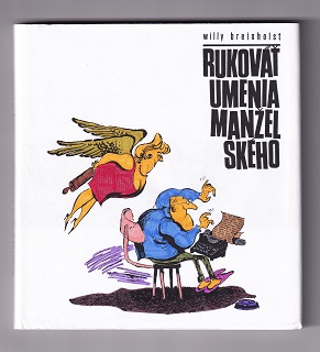 Rukoväť umenia manželského /Willy Breinholst/