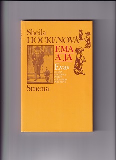 Ema a ja /Sheila Hockenová/
