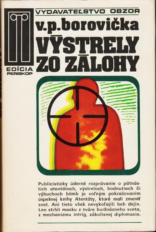 Výstrely zo zálohy /V. P. Borovička/