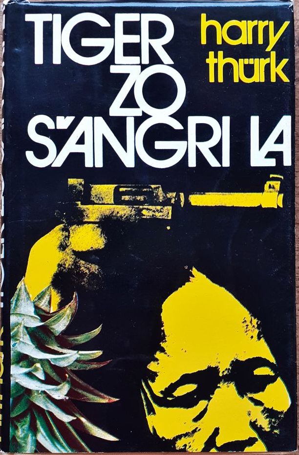 Tiger zo šangri La /Harry Thurk/