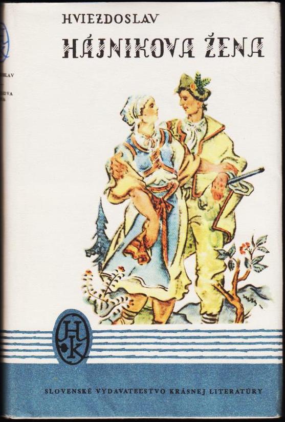 Hájnikova žena /P. O. Hviezdoslav/