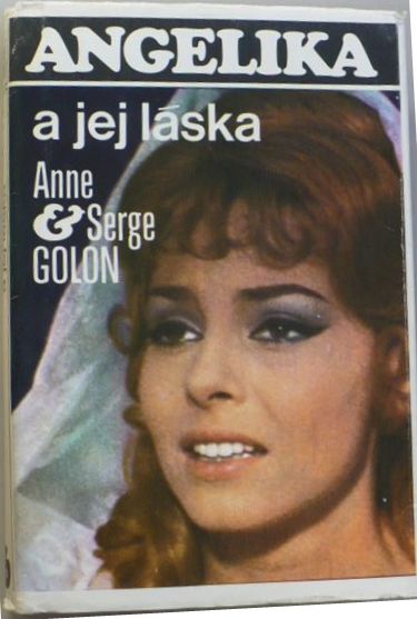 Angelika 6 a jej láska /Anne a Serge Golon/