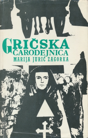 Gričská čarodejnica /Marija Jurič Zagorka/
