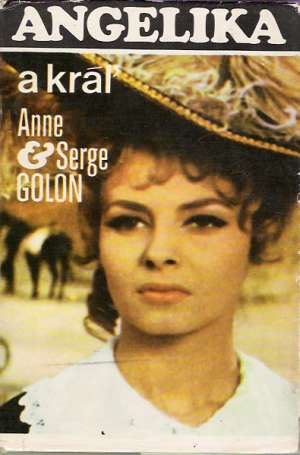 Angelika 3 a kráľ /Anne a Serge Golon/