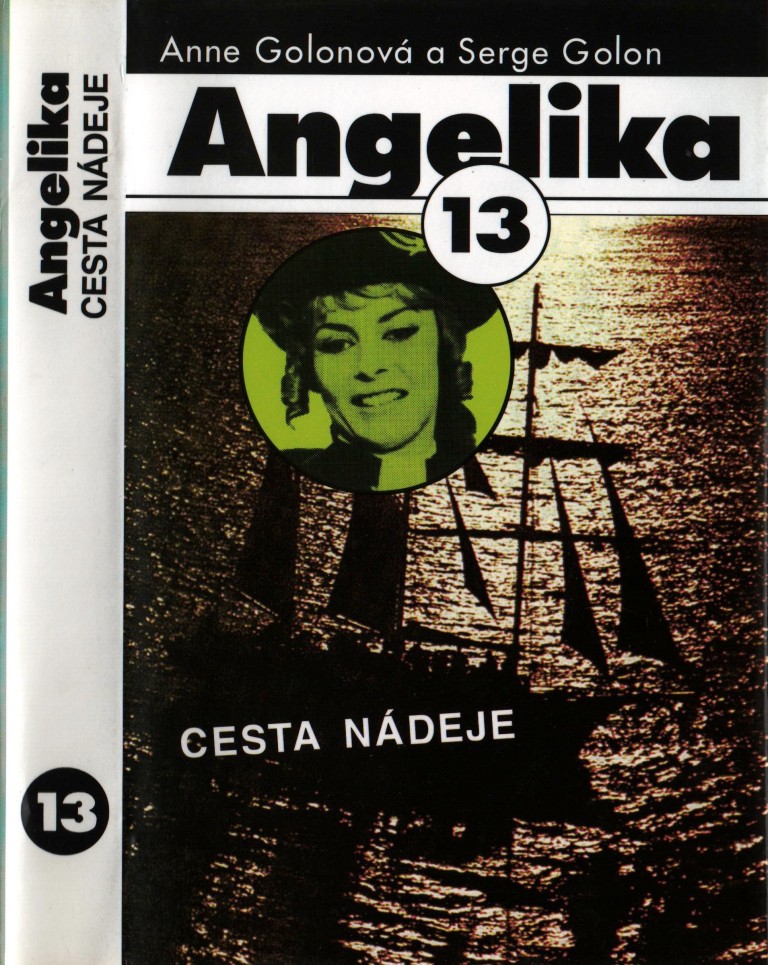 Angelika 13 Cesta nádeje /Anne a Serge Golon/