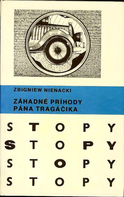 Záhadné príhody pána Tragáčika /Zbigniew Nienacki/