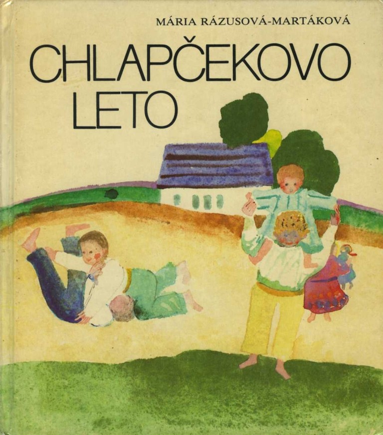 Chlapčekovo leto /Mária Rázusová - Martáková/