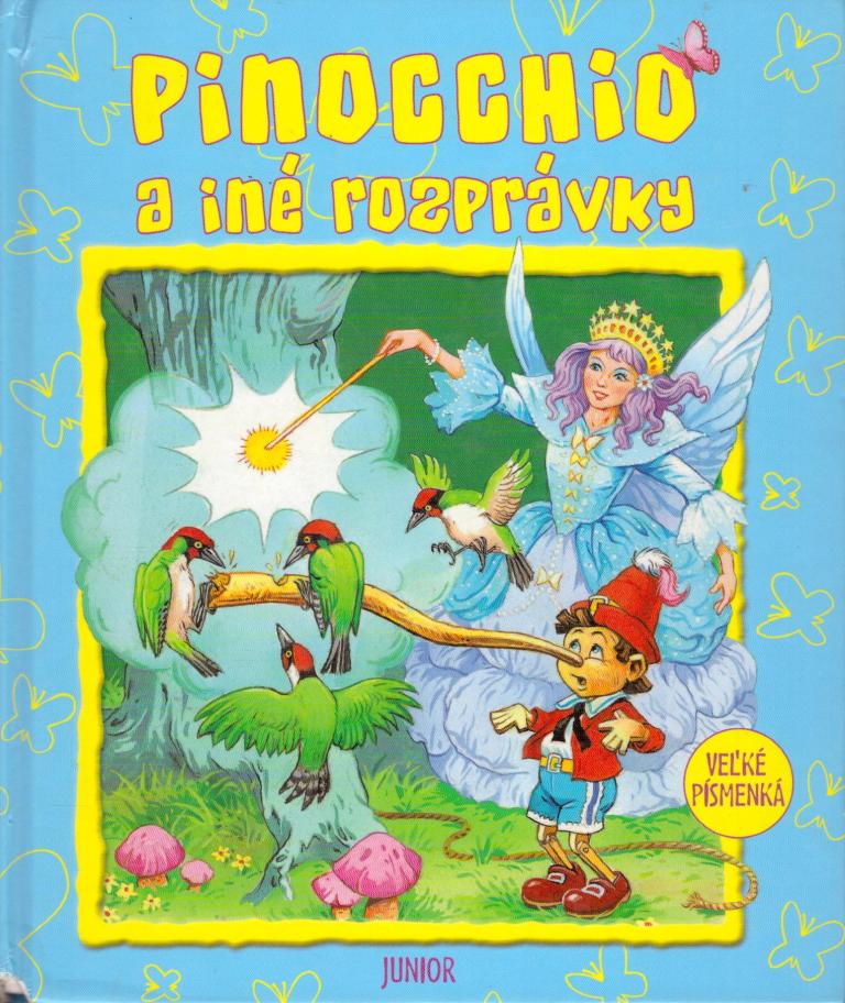 Pinocchio a iné rozprávky /Marta Hollá/