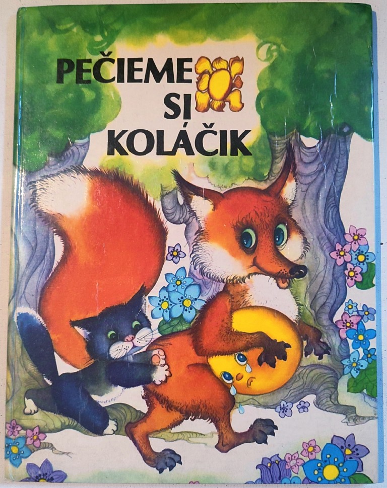 Pečieme si koláčik /kolektív autorov/