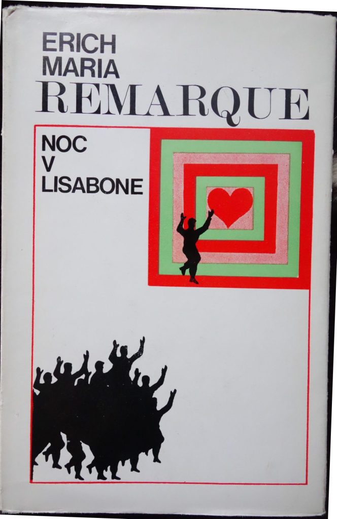 Noc v Lisabone /Erich Maria Remarque/