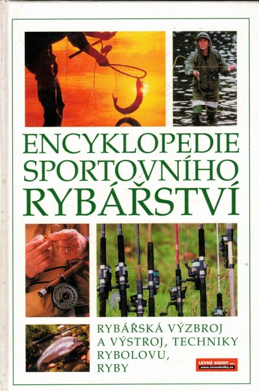 Encyklopedie sportovního rybářství /kolektív autorov/