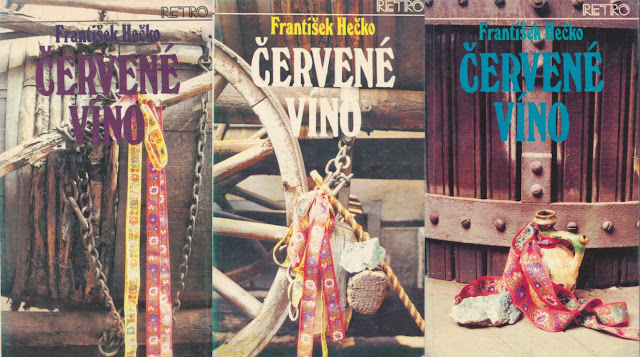 Červené víno 1,2,3 /František Hečko/