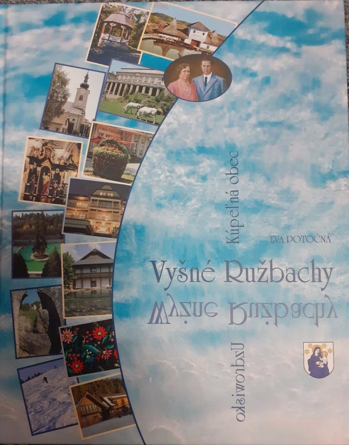 Vyšné Ružbachy. Kúpeľná obec /Eva Potočná/
