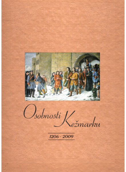 Osobnosti Kežmarku 1206 - 2009 /Nora Baráthová/