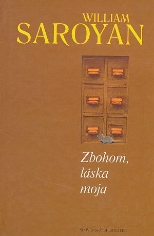 Zbohom, láska moja /William Saroyan/