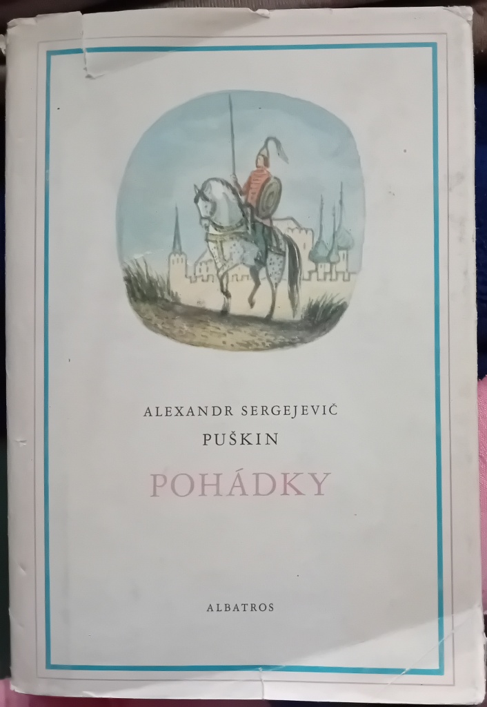 Pohádky /Alexandr Sergejevič Puškin/