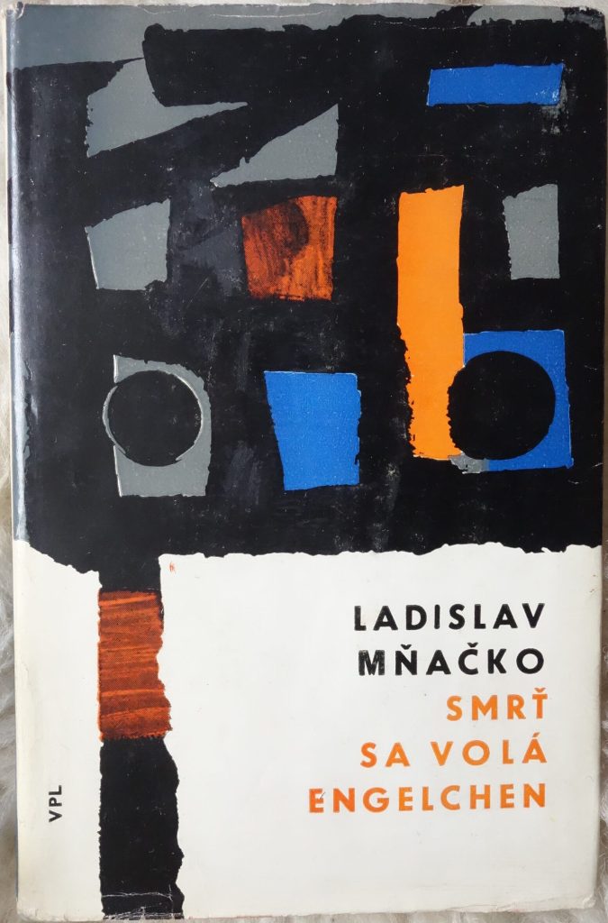 Smrť sa volá Engelchen /Ladislav Mňačko/