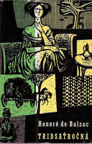 Tridsaťročná /Honoré de Balzac/